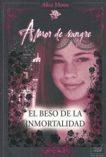 El beso de la inmortalidad / A Kiss For Immortality