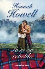 La novia rebelde/ His Bonnie Bride