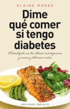Dime que comer si tengo diabetes / Tell Me What to Eat If I Have Diabetes