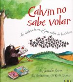 Calvin no sabe volar / Calvin Can't Fly