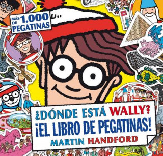 Donde esta Wally? El libro de pegatinas!/ Where's Wally? the Sticker Book!