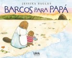 Barcos para papá/ Boats for Papa
