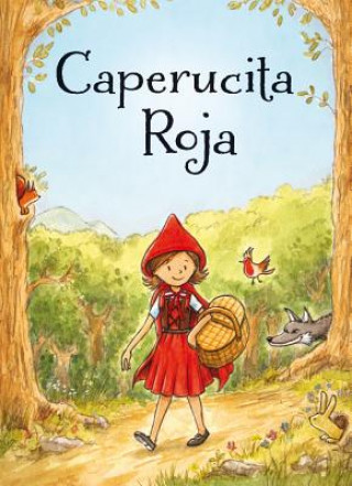 Caperucita roja/ Little Red Riding Hood