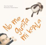 No me gusta mi koala/ I Don't Like Koala