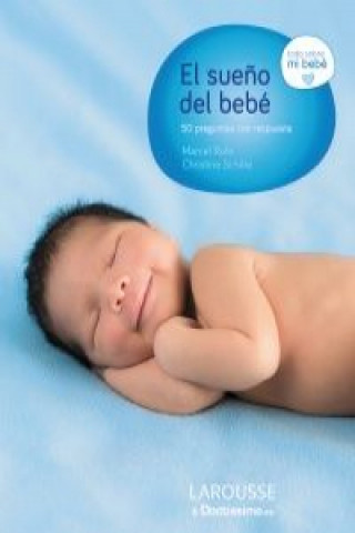 El sueńo del bebé / Bedtime for babies