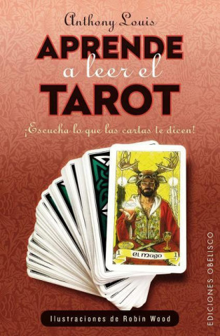 Aprende a leer el tarot / Tarot Plain and Simple