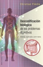 Descodificacion biologica de los problemas digestivos/ Digestive Problems Biological decoding