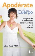 Apoderate de tu cuerpo/ Take Control of Your Body