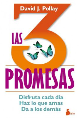 Las 3 promesas/ The 3 Promises