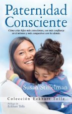 Paternidad consciente/ Parenting with Presence