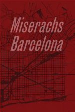 Miserachs Barcelona