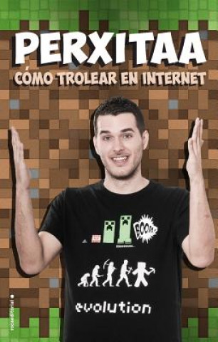 Cómo trolear en internet