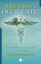 żQué le pasa a occidente?/ What Happens to the West?