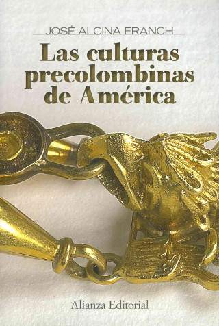 Las culturas precolombinas de America / The Pre-Columbian Cultures of America