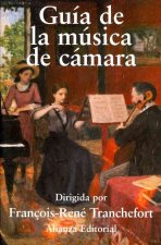 Guia de la musica de camara / Guide to Chamber Music