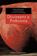 Diccionario de prehistoria / Dictionary of prehistory