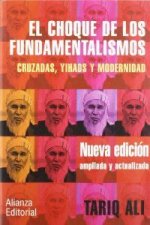 El choque de los fundamentalismos / The Clash of Fundamentalisms