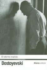 El eterno marido / The eternal husband