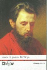 Ivánov & La gaviota & Tío Vania / Ivanov & Seagull & Uncle Vanya