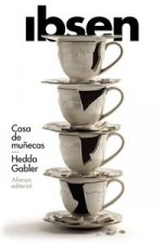Casa de muńecas & Hedda Gabler / Doll's House & Hedda Gabler