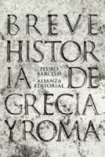 Breve historia de Grecia y Roma / Brief history of Greece and Rome