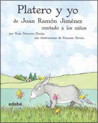 Platero y Yo contado a los ninos / Platero and I Told to Children