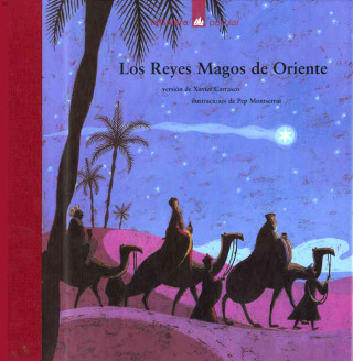 Los Reyes de Oriente/ Three King's Day