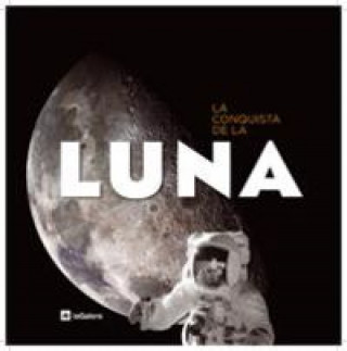 La Conquista De La Luna / The Space Race