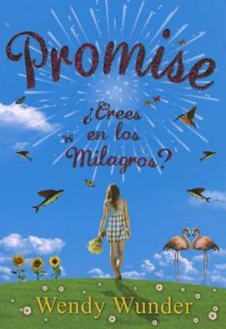 Promise / The Probability of Miracles