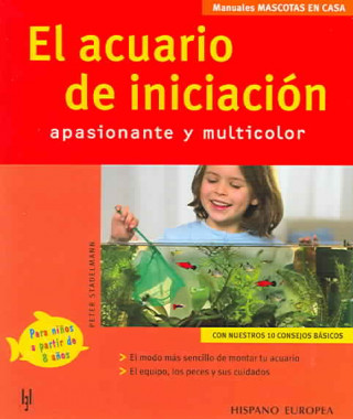 El Acuario De Iniciacion/ The Initiation Aquarium