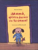 Mamá, quiero dormir en tu cama! / Mama, I want to sleep in your bed!