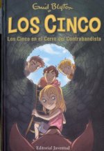 Los Cinco en el cerro del contrabandista/ Five Go to Smuggler's Top