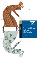 El maravilloso viaje de Xia Tenzin/ The Marvelous Trip of Xia Tenzin