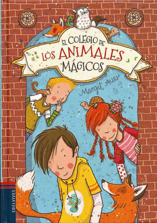 El colegio de los animales mágicos/ The school of magical animals