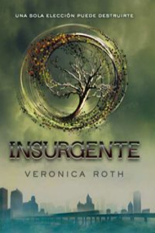 Insurgente / Insurgent