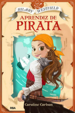 Aprendiz de Pirata/ The Very Nearly Honorable League of Pirates