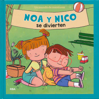 Noa y Nico se divierten/ Noa and Nico Have Fun