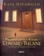 El prodigioso viaje de Edward Tulane / The Miraculous Journey of Edward Tulane