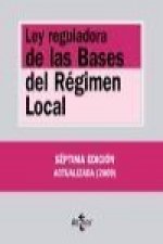 Ley reguladora de las bases del régimen local / Regulatory Law of local government