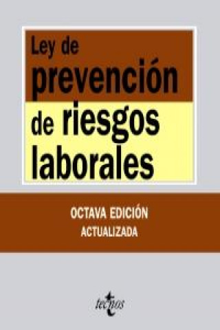 Ley de prevención de riesgos laborales / Act of prevention of occupational hazards
