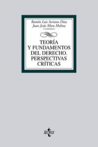 Teoría y fundamentos del derecho / Theory and fundamentals of law