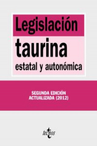 Legislación taurina / Taurine Legislation