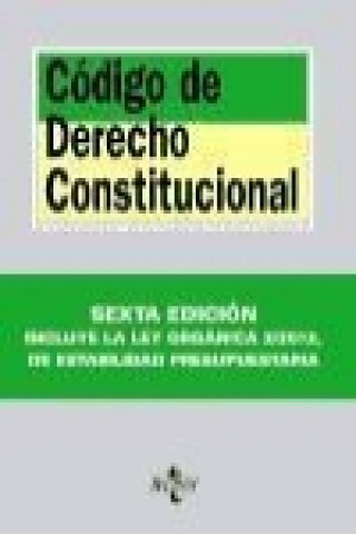 Codigo de derecho constitucional / Code of constitutional law