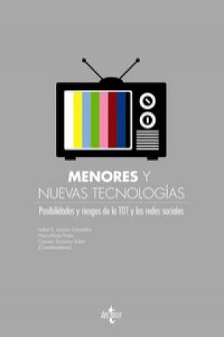 Menores y nuevas tecnologías / Children and new technologies