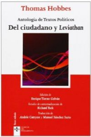 Del ciudadano y Leviathan / Leviathan and Philosophical Rudiments concerning Government and Society