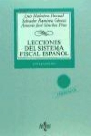Lecciones del sistema fiscal espańol / Lessons of the Spanish tax system