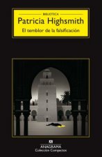 El temblor de la falsificacion/ The Tremor of Forgery