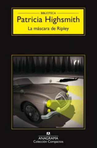 La mascara de Ripley/ Ripley Under Ground