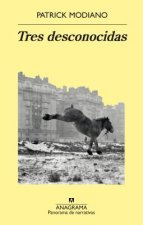 Tres desconocidas/ The Unknown