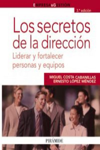 Los secretos de la dirección / The Secrets of Management